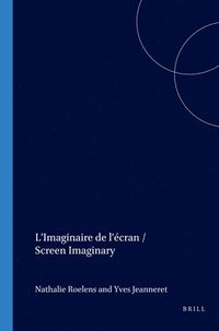 bokomslag L'Imaginaire de l'écran / Screen Imaginary