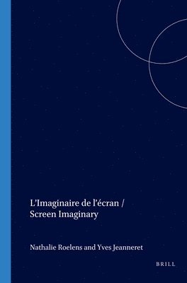 bokomslag L'Imaginaire de l'écran / Screen Imaginary