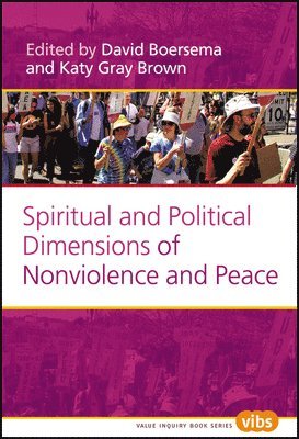 bokomslag Spiritual and Political Dimensions of Nonviolence and Peace