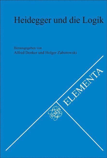 Heidegger und die Logik