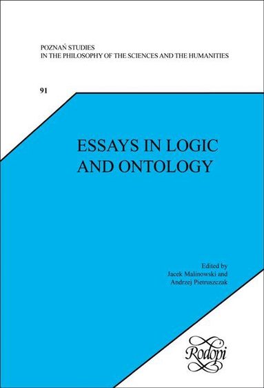Jacek Malinowski - Essays in Logic and Ontology, Inbunden