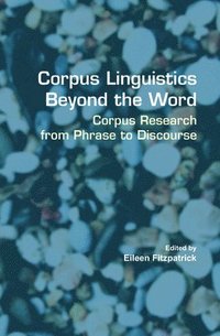 bokomslag Corpus Linguistics Beyond the Word