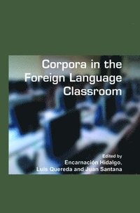bokomslag Corpora in the Foreign Language Classroom