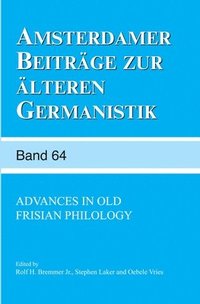 bokomslag Advances in Old Frisian Philology