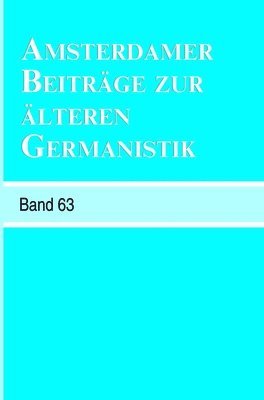 bokomslag Amsterdamer Beiträge zur älteren Germanistik, Band 63 (2007)