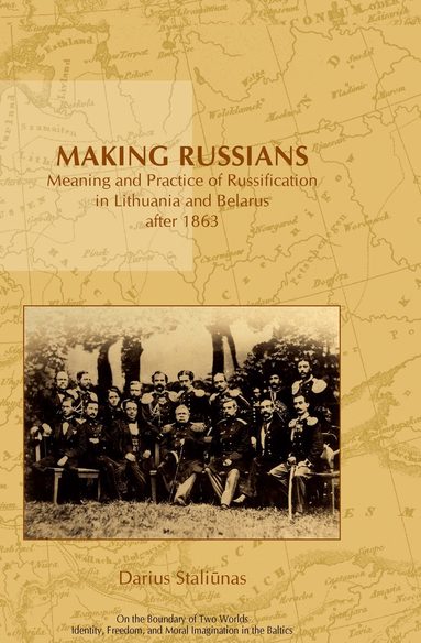 Darius Staliūnas - Making Russians, Inbunden