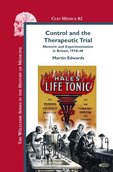 Martin Edwards - Control and the Therapeutic Trial, Inbunden