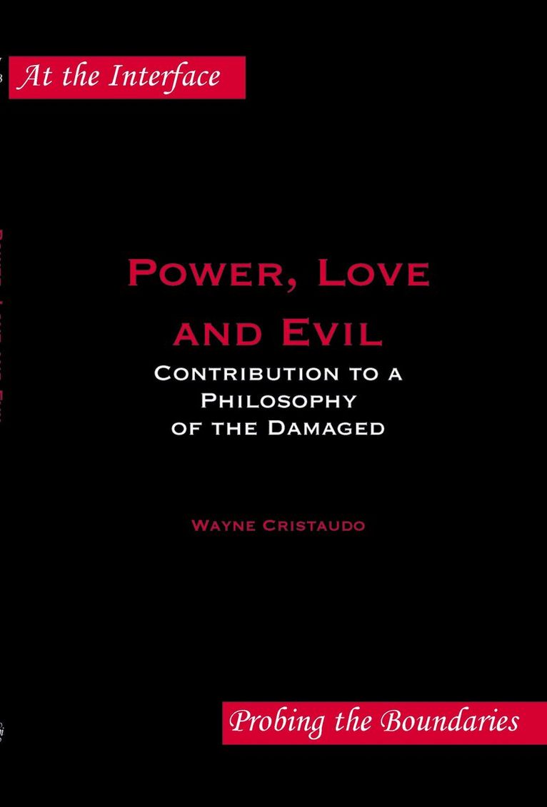 Wayne Cristaudo - Power, Love and Evil, Häftad
