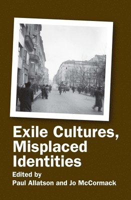 bokomslag Exile Cultures, Misplaced Identities
