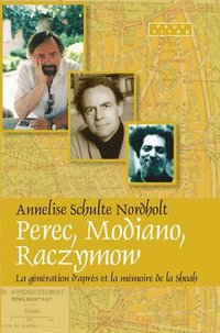 bokomslag Perec, Modiano, Raczymow