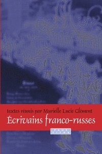 bokomslag Écrivains franco-russes