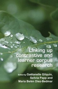 bokomslag Linking up contrastive and learner corpus research
