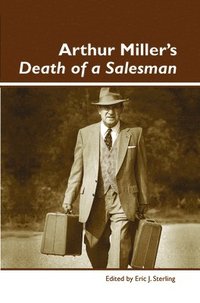 bokomslag Arthur Miller's Death of a Salesman