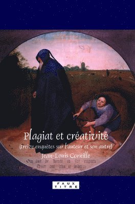 bokomslag Plagiat et créativité