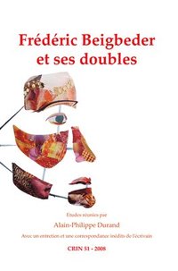 bokomslag Frédéric Beigbeder et ses doubles