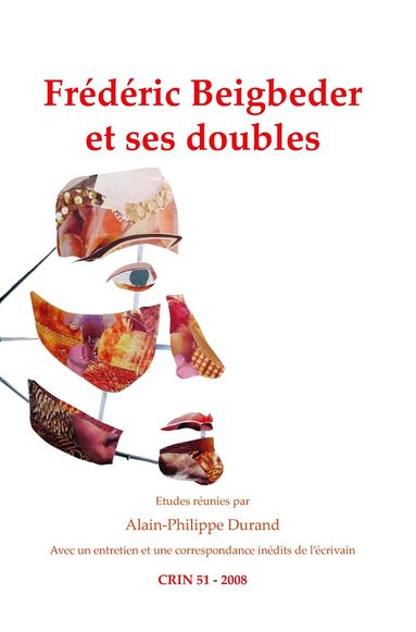 Alain-Philippe Durand - Frédéric Beigbeder et ses doubles, Häftad