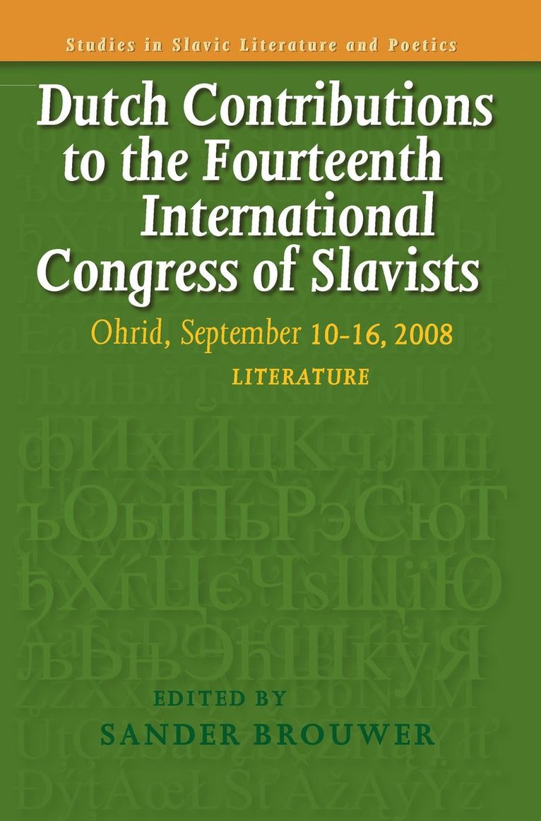 Dutch Contributions to the Fourteenth International Congress of Slavists