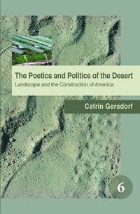 bokomslag Poetics and Politics of the Desert