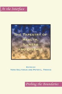 bokomslag Tapestry of Health, Illness and Disease