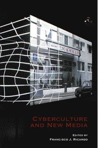 bokomslag Cyberculture and New Media