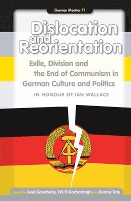 Axel Goodbody - Dislocation and Reorientation, Inbunden