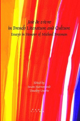 bokomslag Joie de vivre in French Literature and Culture