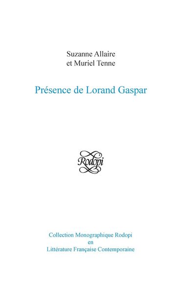 Suzanne Allaire, Muriel Tenne - Présence de Lorand Gaspar, Häftad