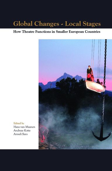 Hans Maanen - Global Changes – Local Stages, Inbunden