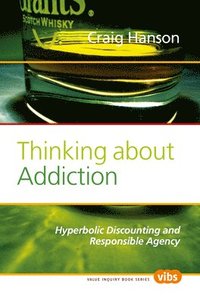 bokomslag Thinking about Addiction