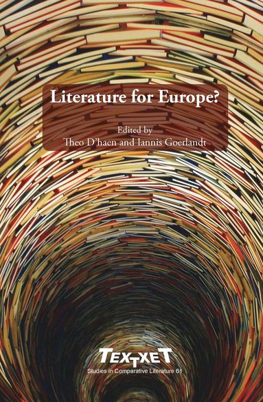 Theo D'haen - Literature for Europe?, Inbunden