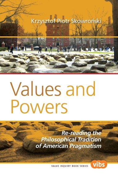 Krzysztof Piotr Skowroński - Values and Powers, Häftad