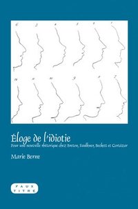 bokomslag Éloge de l'idiotie