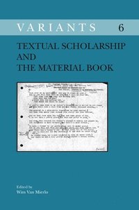 bokomslag Textual Scholarship and the Material Book