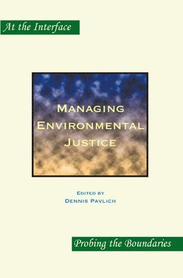 bokomslag Managing Environmental Justice