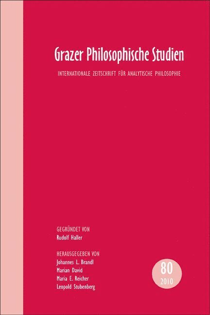 Grazer Philosophische Studien, Vol. 80 – 2010