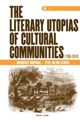 bokomslag Literary Utopias of Cultural Communities, 1790-1910