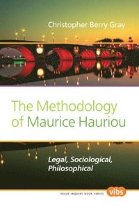 bokomslag Methodology of Maurice Hauriou