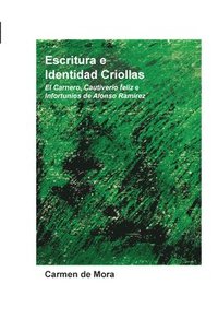 bokomslag Escritura e Identidad Criollas