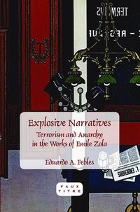 bokomslag Explosive Narratives