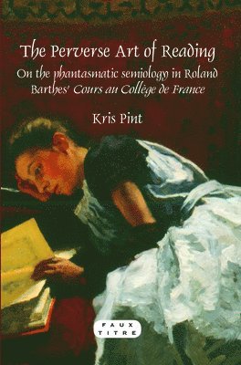 Kris Pint - Perverse Art of Reading, Häftad