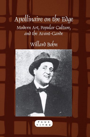 Willard Bohn - Apollinaire on the Edge, Häftad