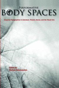 bokomslag Performative Body Spaces