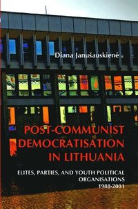 bokomslag Post-Communist Democratisation in Lithuania