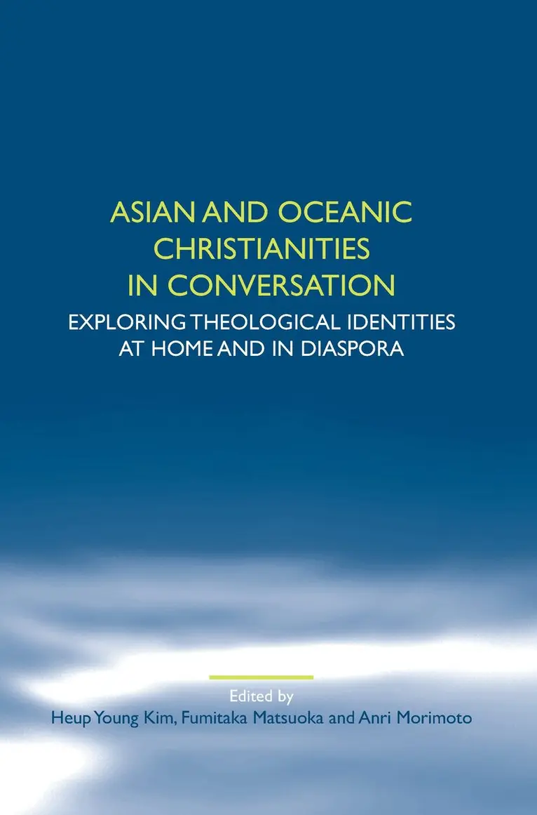 Heup Young Kim - Asian and Oceanic Christianities in Conversation, Häftad. Tillgänglighet: Lägg i varukorg