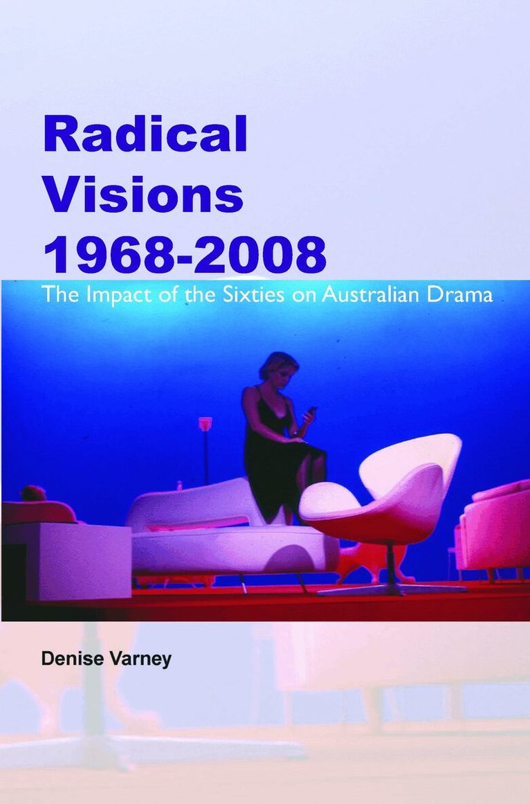 Denise Varney - Radical Visions 1968-2008, Häftad