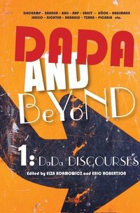 bokomslag Dada and Beyond, Volume 1