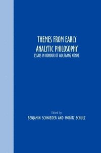 bokomslag Themes From Early Analytic Philosophy