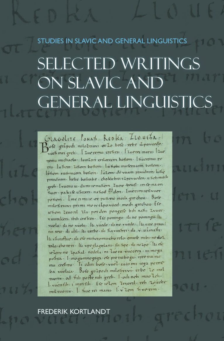 Frederik Kortlandt - Selected Writings on Slavic and General Linguistics, Inbunden
