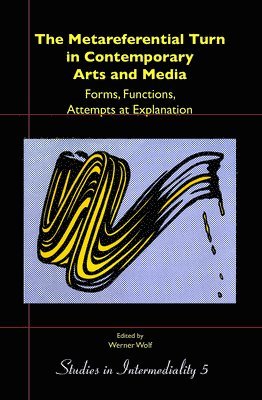 bokomslag Metareferential Turn in Contemporary Arts and Media