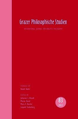 Johannes L. Brandl - Grazer Philosophische Studien, Vol. 83 – 2011, Häftad